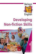 Nelson English Developing Non-Fiction Skills Book 1 - MPHOnline.com