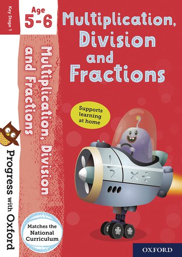 Progress with Oxford: Multiplication, Division And Fractions Age 5-6 Book/Sticker - MPHOnline.com