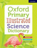 Oxford Primary Illustrated Science Dictionary - MPHOnline.com