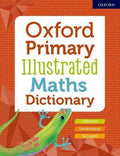 Oxford Primary Illustrated Maths Dictionary - MPHOnline.com