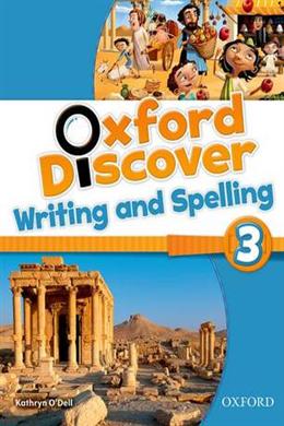 OXFORD DISCOVER WRITING AND SPELLING BOOK 3 - MPHOnline.com