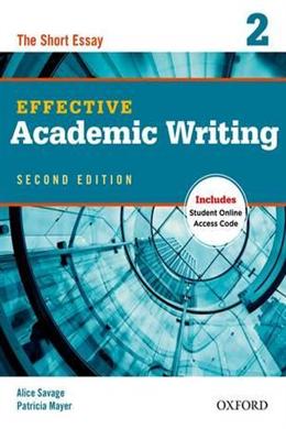 EFFECTIVE ACADEMIC WRITING 2ED LEVEL 2 STUDENT BOOK WITH - MPHOnline.com