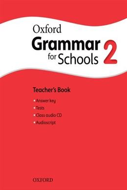 OXFORD GRAMMAR FOR SCHOOLS 2 TEACHER`S BOOK WITH AUDIO CD - MPHOnline.com