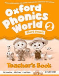 OXFORD PHONICS WORLD 2 SHORT VOWELS TEACHER`S BOOK - MPHOnline.com