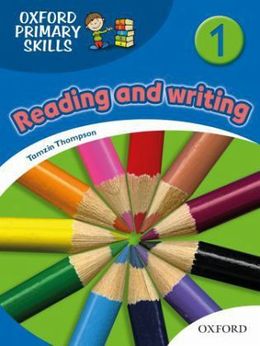 Oxford Primary Skills 1 Skills Book Reading And Writing - MPHOnline.com