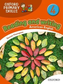 OXFORD PRIMARY SKILLS 4 SKILLS BOOK READING AND WRITING - MPHOnline.com