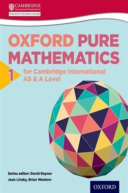 Oxford Pure Mathematics 1 for Cambridge International AS & A Level - MPHOnline.com