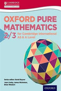 Oxford Pure Mathematics 2/3 for Cambridge International AS & A Level - MPHOnline.com