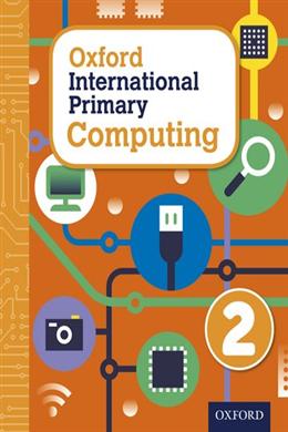 Oxford International Primary Computing Student Book 2 - MPHOnline.com