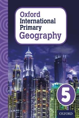 OXFORD INTERNATIONAL PRIMARY GEOGRAPHY STUDENT BOOK 5 - MPHOnline.com