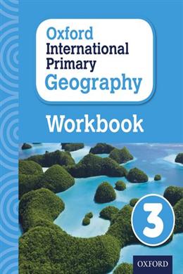 Oxford International Primary Geography Workbook 3 - MPHOnline.com