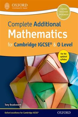 Complete Additional Mathematics for Cambridge IGCSE® & O Level - MPHOnline.com