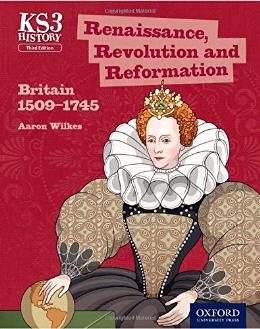 KEY STAGE 3 HISTORY RENAISSANCE, REVOLUTION AND REFORMATION - MPHOnline.com