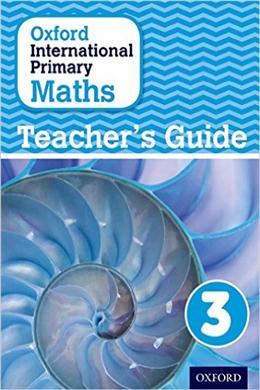 Oxford International Primary Maths Stage 3: Age 7-8 Teacher's Guide 3 - MPHOnline.com