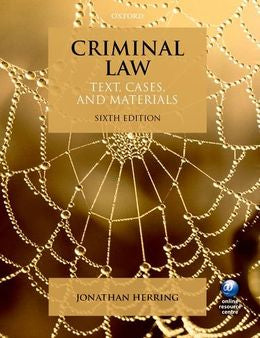 Criminal Law: Text Cases & Materials, 6th Ed. - MPHOnline.com