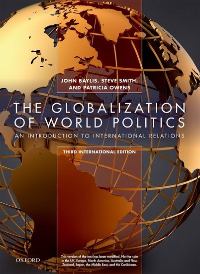 The Globalization of World Politics, 8E - MPHOnline.com