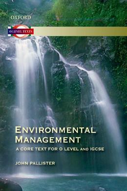 Environmental Management: A Core Text for O Level and IGCSE - MPHOnline.com