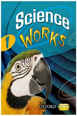 Science Works 1 Student Book - MPHOnline.com