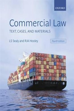 Commercial Law: Text, Cases and Materials (Fourth Edition) - MPHOnline.com
