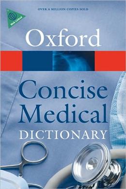 Oxford Concise Medical Dictionary (Eight Edition) - MPHOnline.com