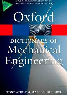 Dictionary of Mechanical Engineering (Oxford) - MPHOnline.com