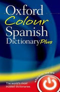 Oxford Colour Spanish Dictionary Plus 3ed - MPHOnline.com