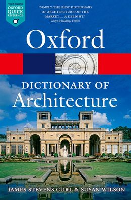 The Oxford Dictionary Of Architecture, 3rd Ed. - MPHOnline.com