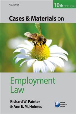 Cases & Materials on Employment Law, 10E - MPHOnline.com
