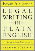 Legal Writing in Plain English: A Text with Exercises (Chicago Guides to Writing, Editing, and Publishing), 2E - MPHOnline.com
