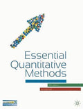 Essential Quantitative Methodsfor Business,Management And F - MPHOnline.com