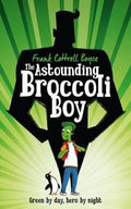The Astounding Broccoli Boy - MPHOnline.com