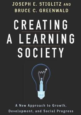 Creating A Learning Society:A New Approach To Growth, Development And Social Progress - MPHOnline.com