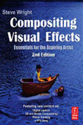 Compositing Visual Effects: Essentials for the Aspiring Artist (2nd Edition) - MPHOnline.com