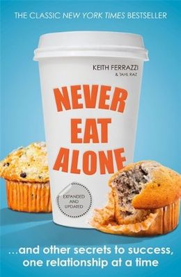 NEVER EAT ALONE (EXPANDED AND UPDATED) - MPHOnline.com