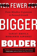 Fewer Bigger Bolder: From Mindless Expansion to Focused Growth - MPHOnline.com