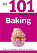 101 Essential Tips: Baking - MPHOnline.com