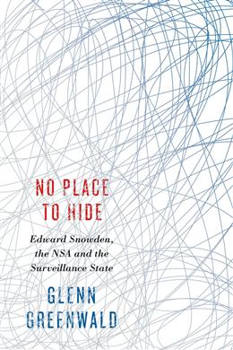 No Place to Hide: Edward Snowden, the NSA, and the U.S. Surveillance State - MPHOnline.com
