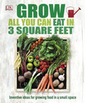 Grow All You Can Eat In Three Square Feet - MPHOnline.com