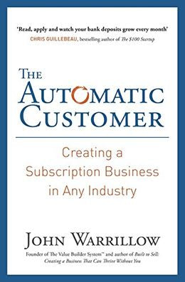 The Automatic Customer: Creating a Subscription Business in Any Industry - MPHOnline.com