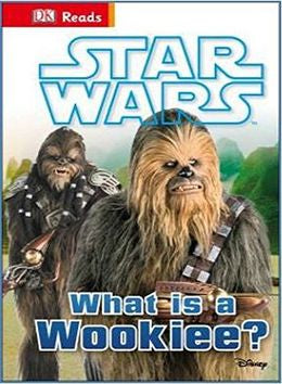 Star Wars What is a Wookiee? (DK Reads: Beginning To Read) - MPHOnline.com