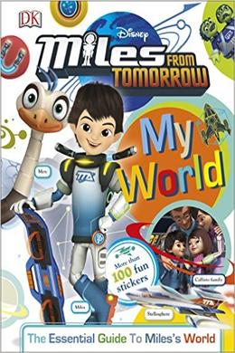 Miles From Tomorrow: My World (The Essential Guide) - MPHOnline.com