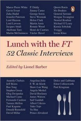 Lunch with the FT: 52 Classic Interviews - MPHOnline.com