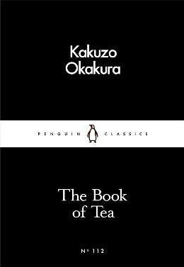 The Book Of Tea (Little Black Classics) - MPHOnline.com