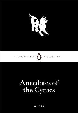 Anecdotes Of The Cynics (Little Black Classics) - MPHOnline.com