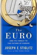 The Euro: And Its Threats To The Future Of Europe - MPHOnline.com