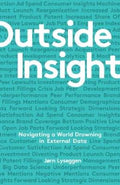 Outside Insight: Navigating a World Drowning in External Data - MPHOnline.com