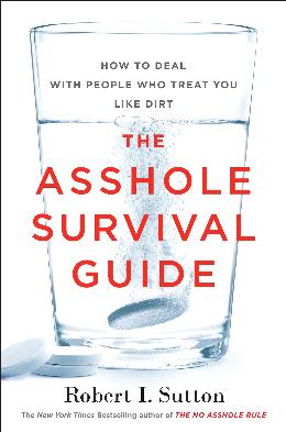 THE ASSHOLE SURVIVAL GUIDE (OP) - MPHOnline.com