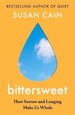 Bittersweet : How Sorrow and Longing Make Us Whole - MPHOnline.com