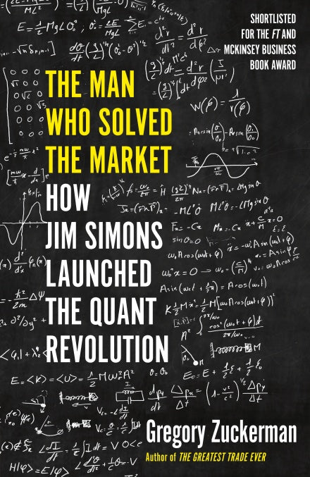 The Man Who Solved the Market: How Jim Simons Launched the Quant Revolution - MPHOnline.com