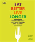 Eat Better, Live Longer - MPHOnline.com